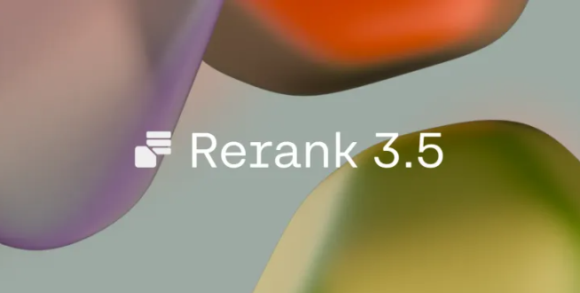 Cohere推新的搜索模型 Rerank 3.5：可处理100多种语言精准查询