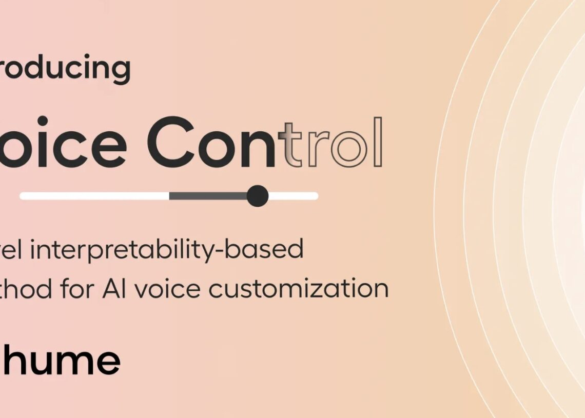 Hume AI 推出 Voice Control 功能 通过滑块操作即可实现个性化的语音定制